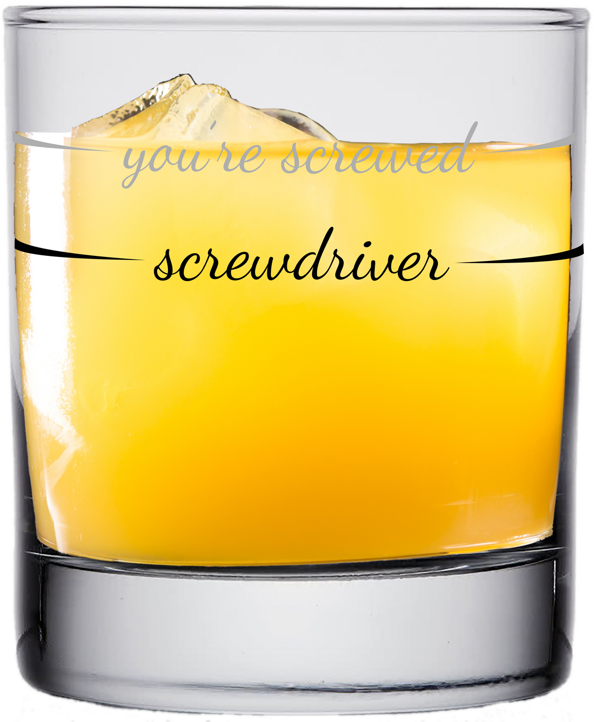 "Screwed" Cocktail Glass