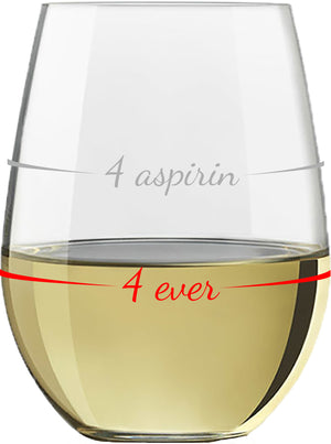 "4 Aspirin" Stemless Wine Glass