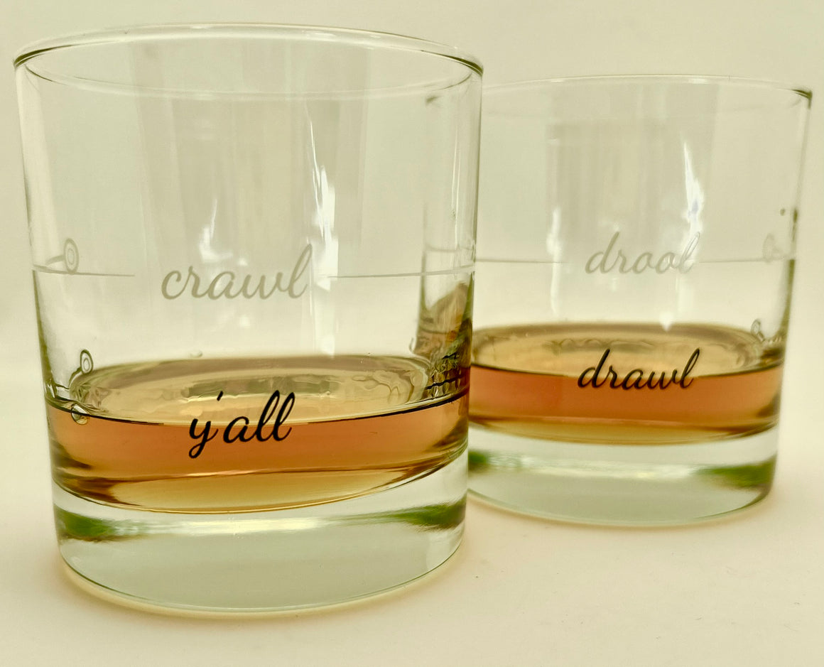 Whiskey Bourbon Glass | Y'all / Crawl