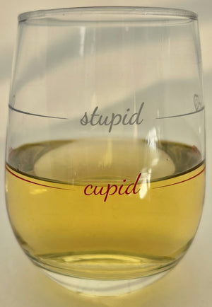 Stemless Wine Glass | Cupid / Stupid