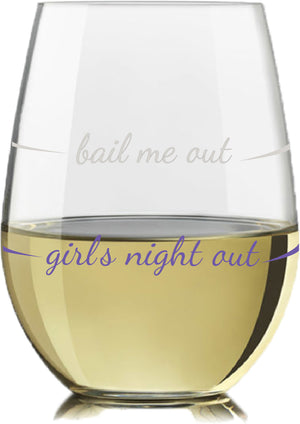 "Bail Me Out" Stemless Wine Glass